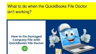 What to do when the QuickBooks File Doctor isn't working?