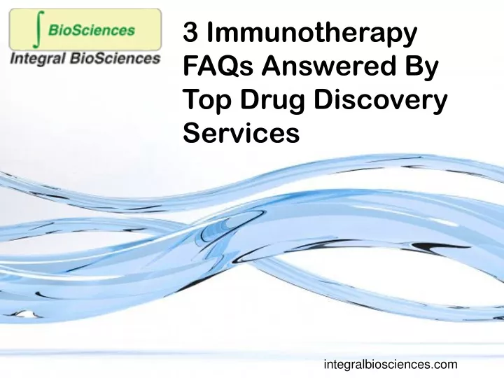 3 immunotherapy faqs answered by top drug