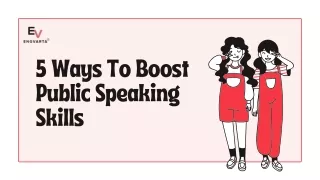 5 Ways To Boost Public Speaking Skills
