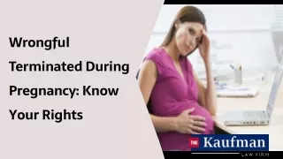 wrongful terminated during pregnancy know your