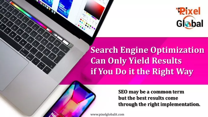 search engine optimization can only yield results