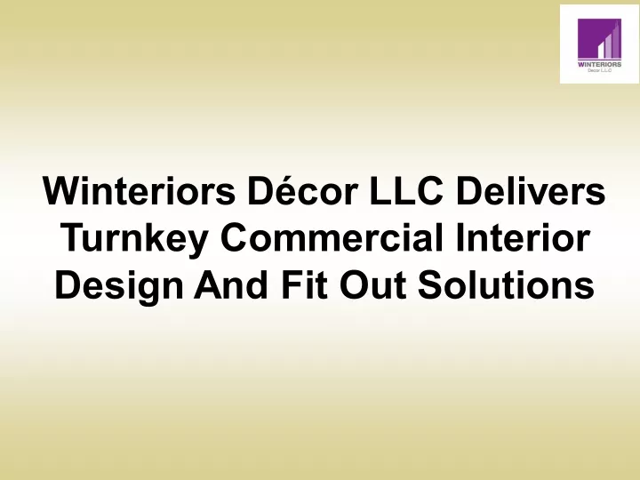 winteriors d cor llc delivers turnkey commercial