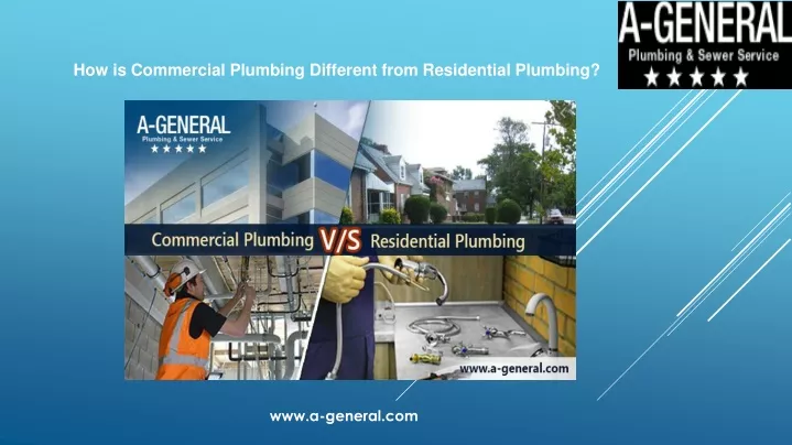 how is commercial plumbing different from
