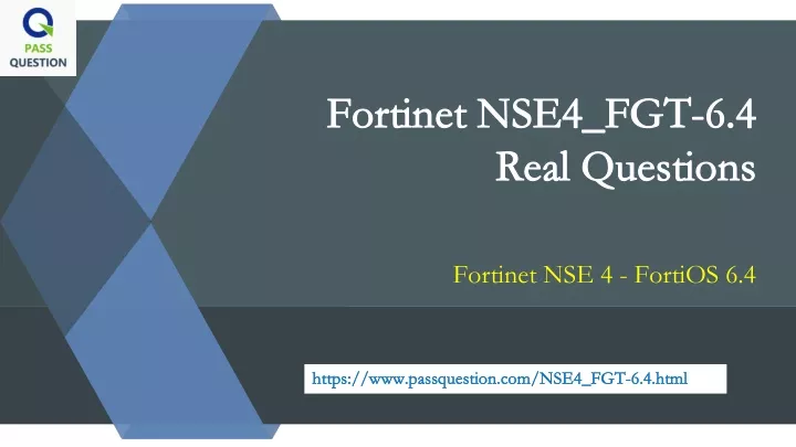 fortinet nse4 fgt 6 4 fortinet nse4 fgt 6 4 real