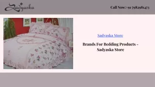 Brands For Bedding Products - Sadyaska Store
