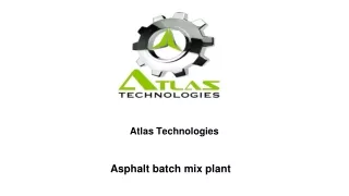 Asphalt batch mix plant | Atlas Technologies