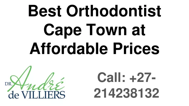 best orthodontist cape town at affordable prices