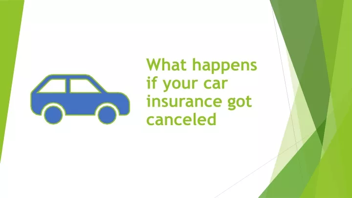 what happens if your car insurance got canceled