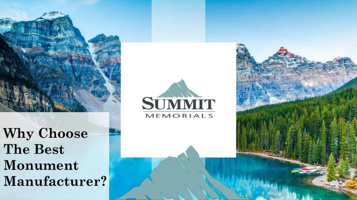 why choose the best monument manufacturer