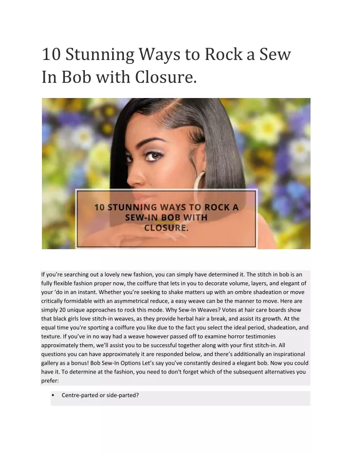 10 stunning ways to rock a sew in bob with closure