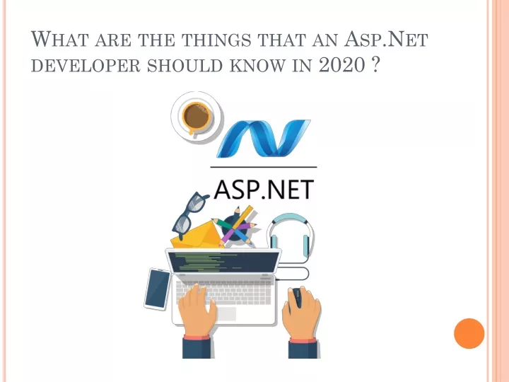 what are the things that an asp net developer should know in 2020
