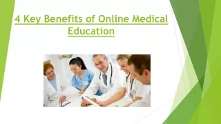 4 Key Benefits of Online Medical Education