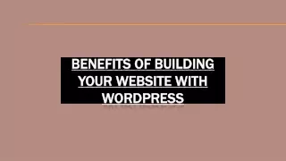 benefits of building your website with wordpress