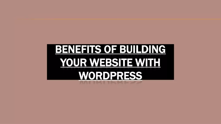 benefits of building your website with wordpress