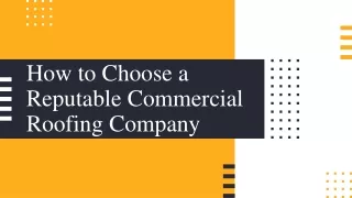 How to Choose a Reputable Commercial Roofing Company