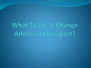 Process For Change Address in Passport