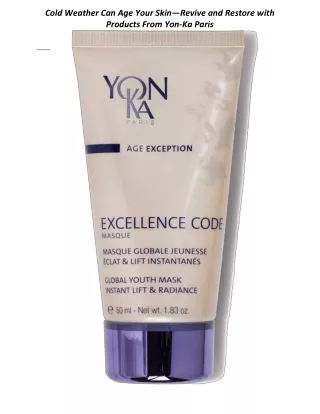 Cold Weather Can Age Your Skin—Revive and Restore with Products From Yon-Ka Paris
