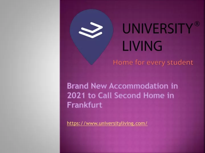 brand new accommodation in 2021 to call second