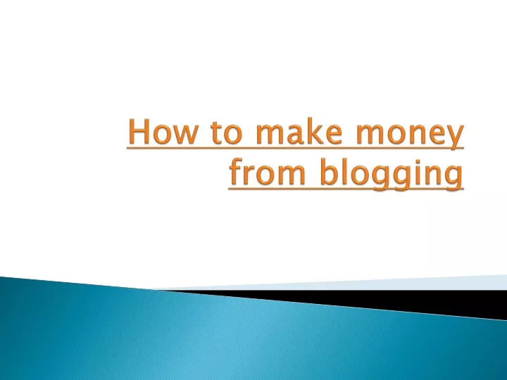 how to make money from blogging