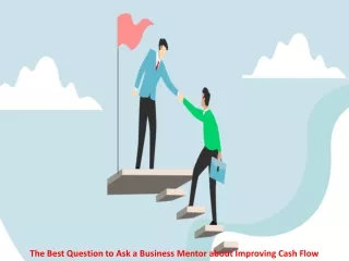 the best question to ask a business mentor about