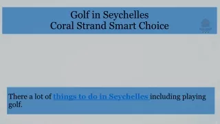 Golf in Seychelles by Coral Strand