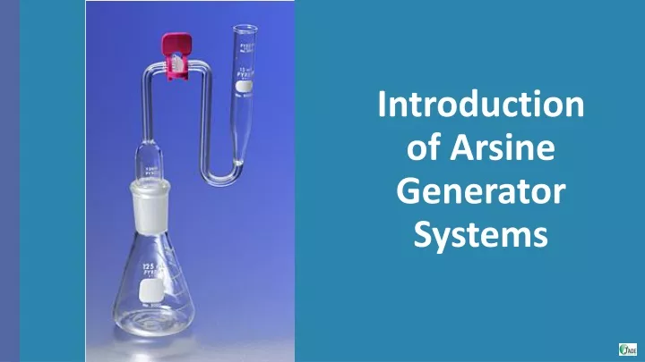 introduction of arsine generator systems