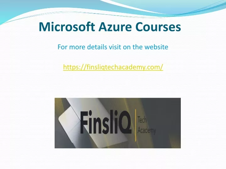 microsoft azure courses for more details visit on the website https finsliqtechacademy com
