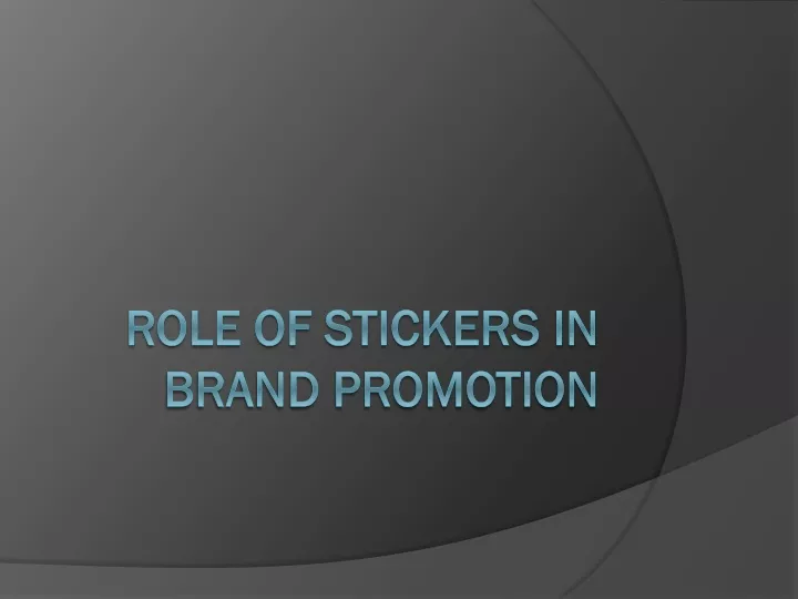 role of stickers in brand promotion