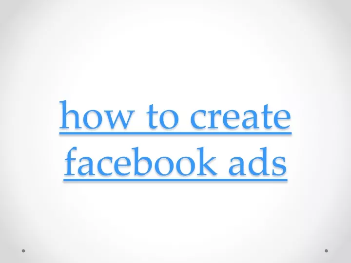 how to create facebook ads