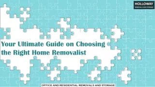 Your Ultimate Guide on Choosing the Right Home Removalist