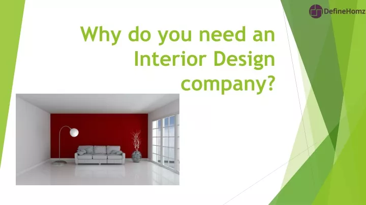 why do you need an interior design company