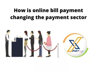 how is online bill payment changing the payment