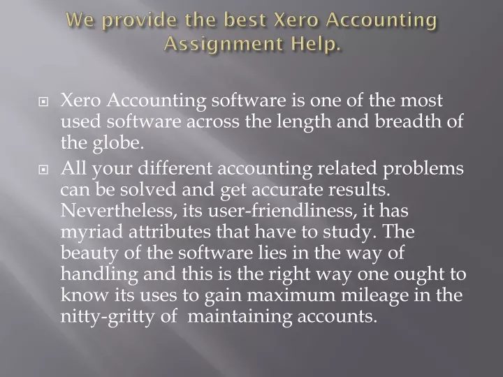 we provide the best xero accounting assignment help