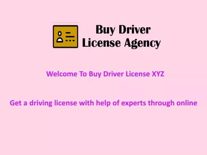 welcome to buy driver license xyz