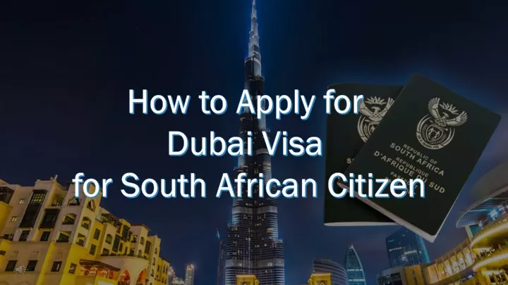 how to apply for dubai visa for south african