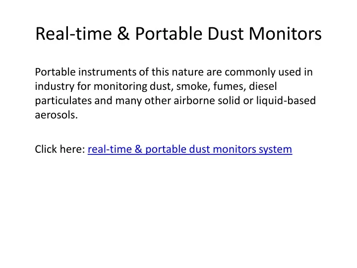 real time portable dust monitors