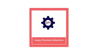 sanjay precision industries