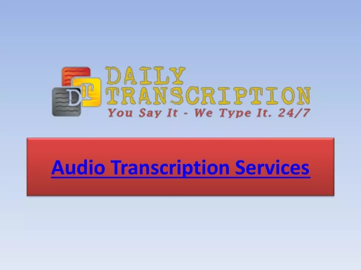 audio transcription services