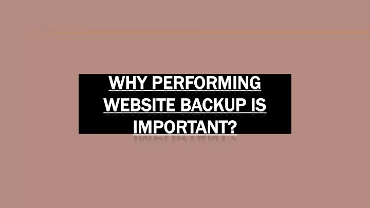why performing website backup is important