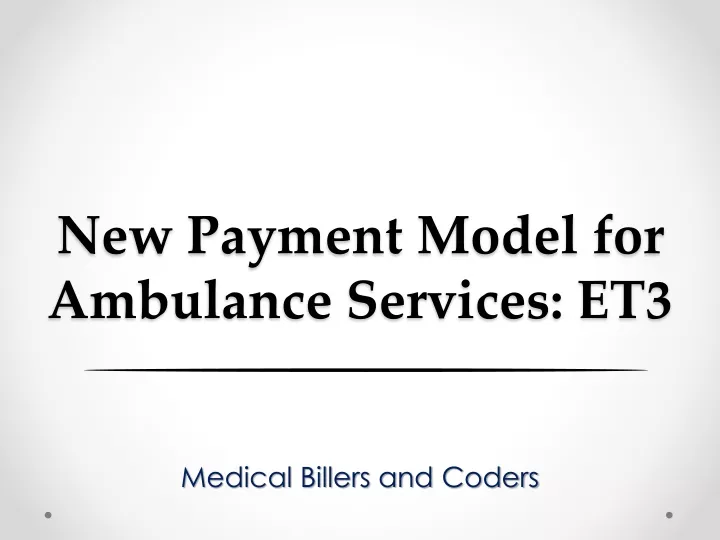 new payment model for ambulance services et3