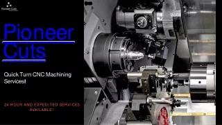 CNC Machining, Milling, Rapid Prototyping | Pioneer Cuts