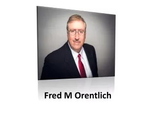 Fredrick M Orentlich