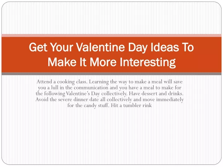 get your valentine day ideas to make it more interesting