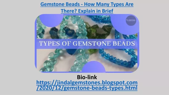 gemstone beads how many types are there explain