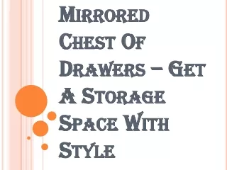 Why Should you Pick the Best Mirrored Chest of Drawers for your Room?