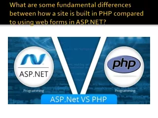 What are some fundamental differences between how a site is built in PHP compared to using web forms in ASP.NET?