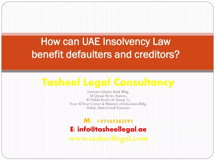 how can uae insolvency law benefit defaulters and creditors