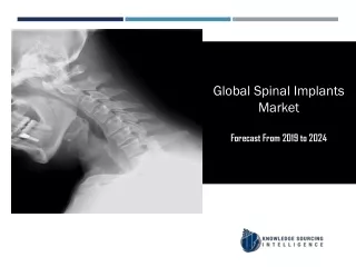 global spinal implants market forecast from 2019