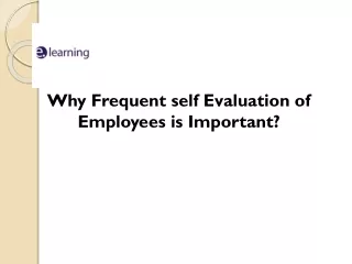 Why Frequent self Evaluation of Employees is Important?
