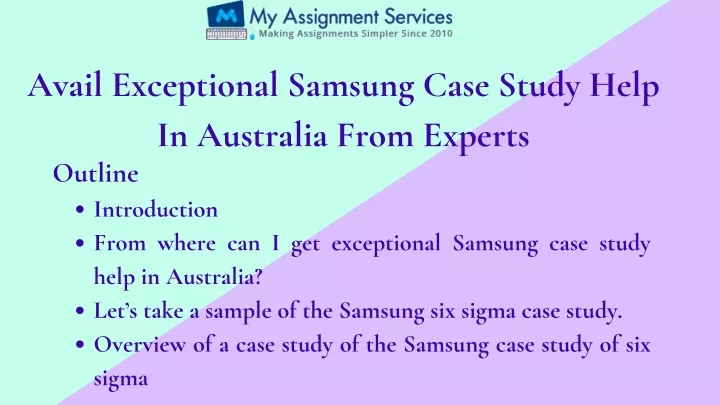 avail exceptional samsung case study help